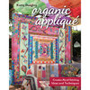 ORGANIC APPLIQUÉ by Kathy Doughty