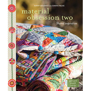 MATERIAL OBSESSION TWO by Kathy Doughty and Sarah Fielke - OUT OF