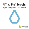 ¾" x 1½" Jewel iSpy Template - ¼" Seam