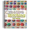 Creative Stitching, Second Edition Book by Sue Spargo